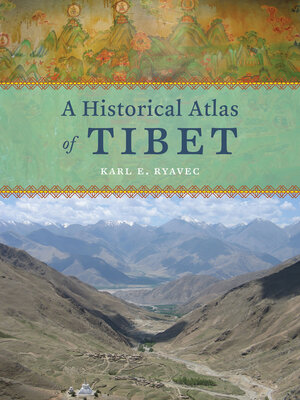 cover image of A Historical Atlas of Tibet
